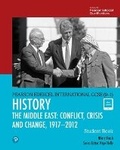 Cover: Pearson Edexcel International GCSE (9-1) History: Conflict, Crisis and Change: The Middle East, 1919-2012 Student Book - Pearson Education Limited