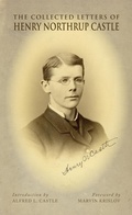 Cover: The Collected Letters of Henry Northrup Castle - Ohio University Press