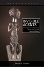 Cover: Invisible Agents - Ohio University Press