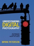Cover: Understanding Digital Photography - Amphoto Books