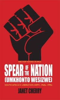 Abbildung von: Spear of the Nation: Umkhonto WeSizwe - Ohio University Press