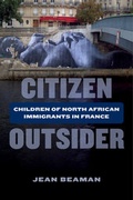Cover: Citizen Outsider - University of California Press