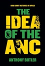 Cover: The Idea of the ANC - Ohio University Press