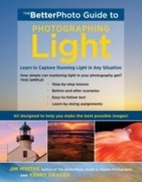 Abbildung von: The BetterPhoto Guide to Photographing Light - Amphoto Books