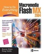 Cover: How to Do Everything with Macromedia Flash MX 2004 - Osborne/McGraw-Hill