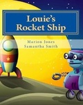 Cover: Louie's Rocket Ship - The Blue Bunny Agency