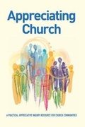 Cover: Appreciating Church - Wordscapes ltd