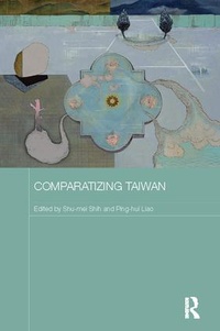 Enlarge image Cover: Comparatizing Taiwan - Routledge