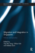 Cover: Migration and Integration in Singapore - Routledge