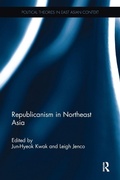 Cover: Republicanism in Northeast Asia - Routledge