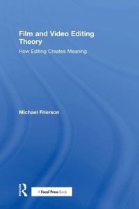 Abbildung von: Film and Video Editing Theory - Routledge