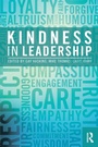 Cover: Kindness in Leadership - Routledge