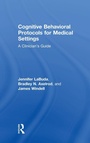 Cover: Cognitive Behavioral Protocols for Medical Settings - Routledge