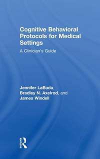Enlarge image Cover: Cognitive Behavioral Protocols for Medical Settings - Routledge