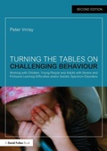 Cover: Turning the Tables on Challenging Behaviour - Routledge