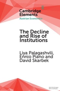 Enlarge image Cover: The Decline and Rise of Institutions - Cambridge University Press