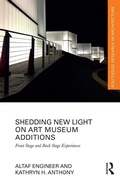 Cover: Shedding New Light on Art Museum Additions - Routledge