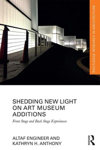 Abbildung von: Shedding New Light on Art Museum Additions - Routledge