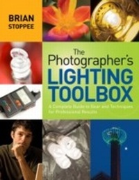 Abbildung von: The Photographer's Lighting Toolbox - Amphoto Books