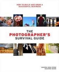 Abbildung von: The Photographer's Survival Guide - Amphoto Books