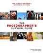 Cover: The Photographer's Survival Guide - Amphoto Books