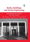 Cover: Books, Buildings and Social Engineering - Routledge