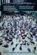 Cover: Histories of Performance Documentation - Routledge
