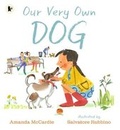 Cover: Our Very Own Dog - Walker Books Ltd