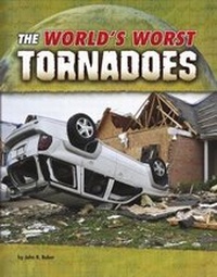 Enlarge image Cover: The World's Worst Tornadoes - Raintree