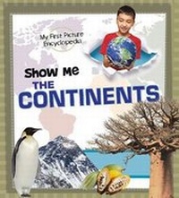Enlarge image Cover: Show Me the Continents - Raintree