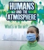 Cover: Humans and Earth's Atmosphere - Raintree