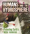 Cover: Humans and the Hydrosphere - Raintree