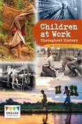 Cover: Children at Work Throughout History - Raintree