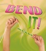 Cover: Bend It! - Raintree