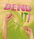 Cover: Bend It! - Raintree