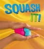 Cover: Squash It! - Raintree