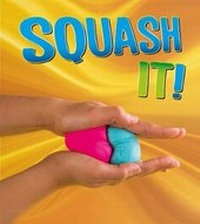 Enlarge image Cover: Squash It! - Raintree