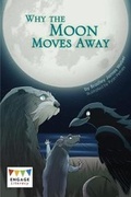 Cover: Why the Moon Moves Away - Raintree