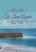 Cover: To Love Again - AUTHORHOUSE