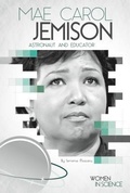 Cover: Mae Carol Jemison: Astronaut and Educator - Abdo Publishing Company