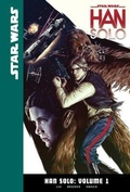 Cover: Han Solo: Volume 1 - Abdo Publishing Company