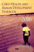 Cover: Child Health and Human Development Yearbook 2016 - Nova Science Publishers