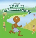 Cover: It's Time for Summer Camp - PowerKids Press