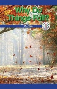 Enlarge image Cover: Why Do Things Fall? - Rosen Classroom