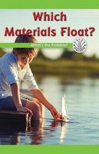 Enlarge image Cover: Which Materials Float? - Rosen Classroom