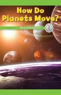 Enlarge image Cover: How Do Planets Move? - Rosen Classroom