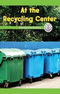Enlarge image Cover: At the Recycling Center - Rosen Classroom