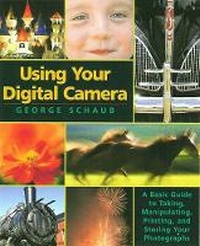 Abbildung von: Using Your Digital Camera - Amphoto Books