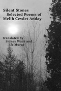 Cover: Silent Stones: Selected Poems of Melih Cevdet Anday - Talisman House, Publishers