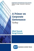 Cover: A Primer on Corporate Governance: Turkey - Business Expert Press